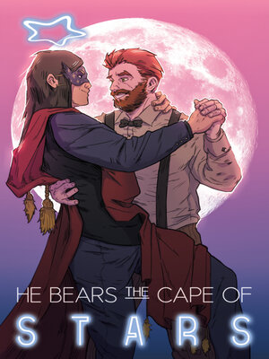 cover image of He Bears the Cape of Stars